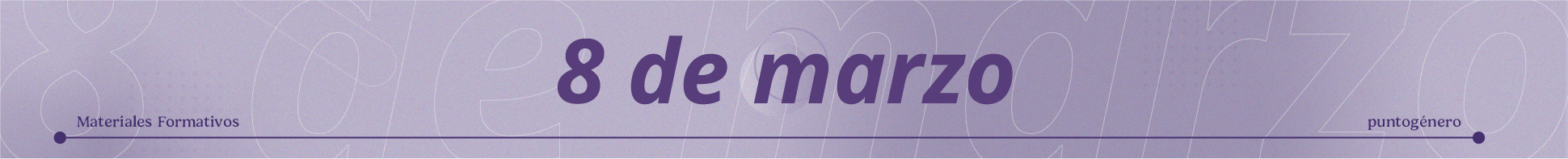 8M - Día Internacional de las Mujeres