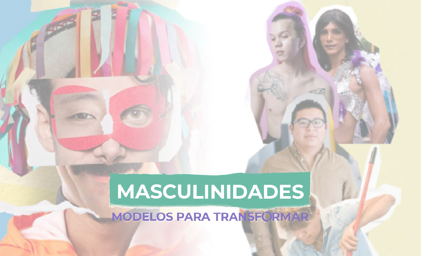 Masculinidades: modelos para transformar